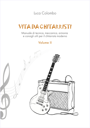 Vita da chitarristi - vol 1,2,3